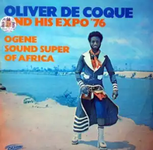Ogene Sound Super of Africa 1977 BY Oliver De Coque